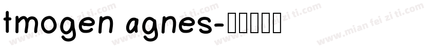 tmogen agnes字体转换
